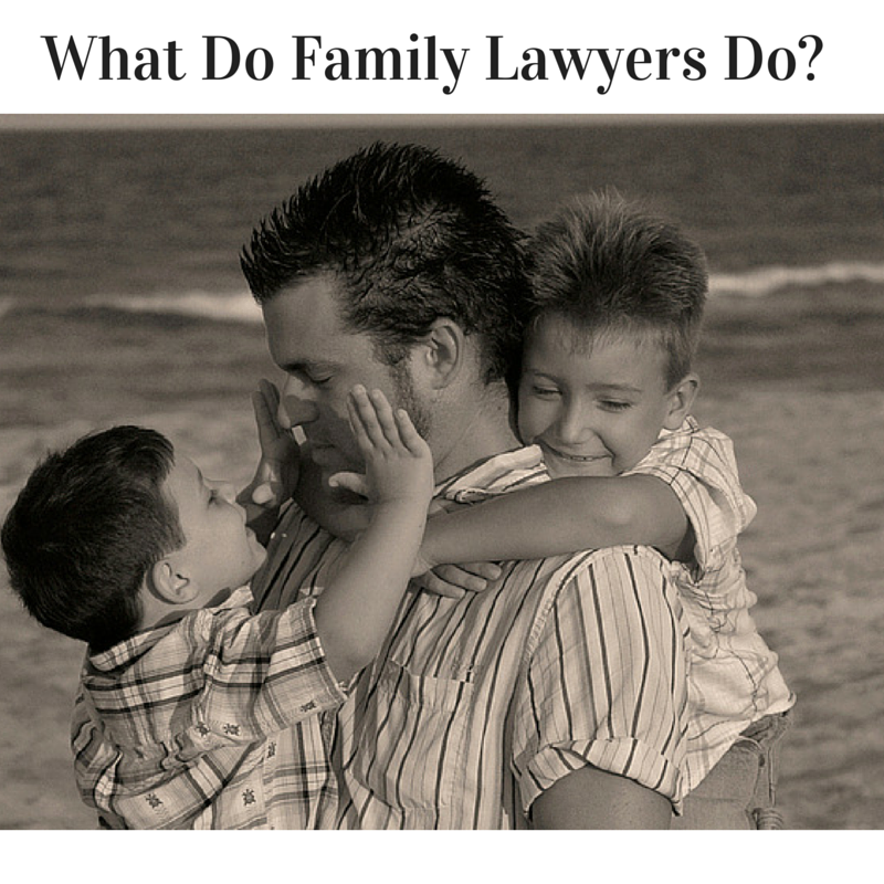 What Do Family Lawyers Do?